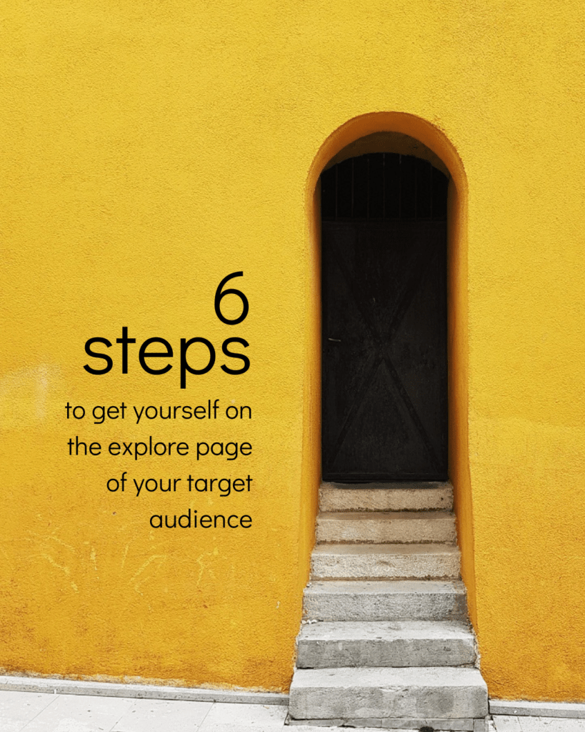 6 steps to get on the explore pages Instgram by Acorns Collect Full service digital, marketing and design agency